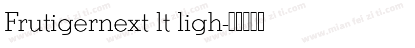 Frutigernext lt ligh字体转换